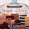 Sugar and Vice by Eve Calder Sugar and Vice by Eve Calder