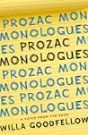 Prozac Monologues...