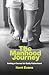 The Manhood Journey: Settin...