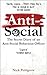 Anti-Social: The Secret Diary of an Anti-Social Behaviour Officer