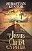 The Jesus Christ Cypher (The Flower of Life trilogy)