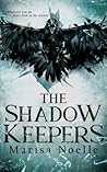 The Shadow Keepers by Marisa Noelle