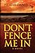 Don't Fence Me In