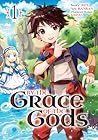 By the Grace of the Gods (Manga), Vol. 1 By the Grace of the Gods (Manga), Vol. 1