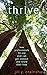 Thrive: How professionals 55 and over can get unstuck and renew their lives (The Savor Series Book 1)