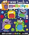 Never Touch the Monsters! (Never Touch a)