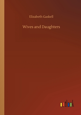 Wives and Daughters