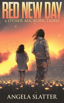 Red New Day & Other Microfictions (Paperback)