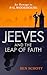 Jeeves and the Leap of Faith