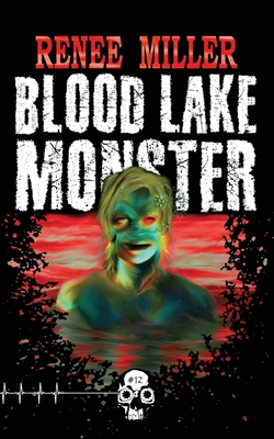 Blood Lake Monster (Rewind or Die)