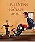 Parenting as a Contact Sport by Steven Specht Parenting as a Contact Sport by Steven Specht