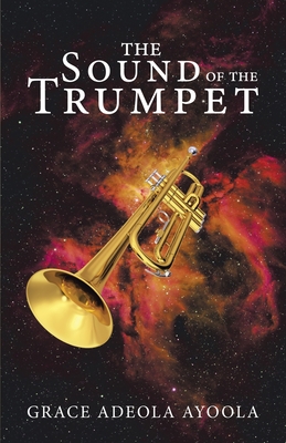 THE SOUND OF THE TRUMPET