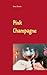 Pink Champagne: Eine romane...