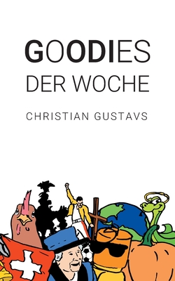 Goodies der Woche (German Edition)