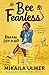 Bee Fearless: Dream Like a Kid