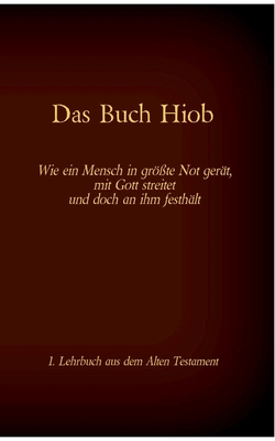 Die Bibel - Das Alte Testament - Das Buch Hiob: Einzelausgabe, ohne Kommentar