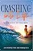 Crashing into Life by Antoinette Henriques