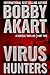Virus Hunters 2: A Medical Thriller
