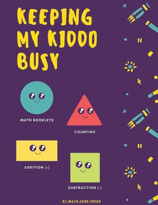 Keeping my kiddo busy: My best top 24 bundle Addition Printable for kindergarten:math booklets, counting, cardinality freebies, addition (+), subtraction (-) and ordering numbers