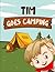 Tim goes camping: Coloring ...