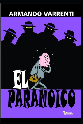 EL PARANOICO (Spanish Edition)