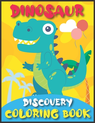 Dinosaur Discovery coloring book: Cute Dinosaur coloring book for kids Great Gift