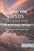 Living For Jesus Beyond the Spiritual High by Greg Speck