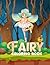 Fairy Coloring Book: Colori...