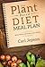 Plant Based Diet Meal Plan:...