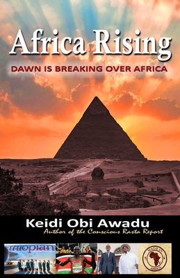 Africa Rising: Dawn Is Breaking Over Africa