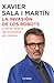 La invasión de los robots y otros relatos de economía / The Invasion of Robots and Other Economic Tales of Economics (Spanish Edition)