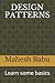 DESIGN PATTERNS by Mahesh Babu