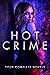Hot Crime: Four Complete No...