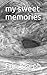 sweet memories