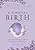 A Timeless Birth: Holistic ...