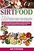 Sirtfood Diet Recipe Book f...