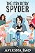 The Itsy Bitsy Spyder (The Spyders #0.5)