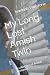 My Long Lost Amish Twin: A ...