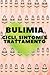 BULIMIA: CICLI, SINTOMI E TRATTAMENTO: Sono bulimico? Scoprite le cause, i cicli, i sintomi, come vi colpisce e i trattamenti! (Italian Edition)