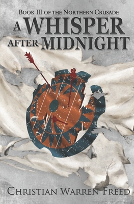 A Whisper After Midnight (The Northern Crusade #3)