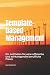Template-based Management: ...