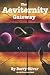 The Aeviternity Gateway: Th...