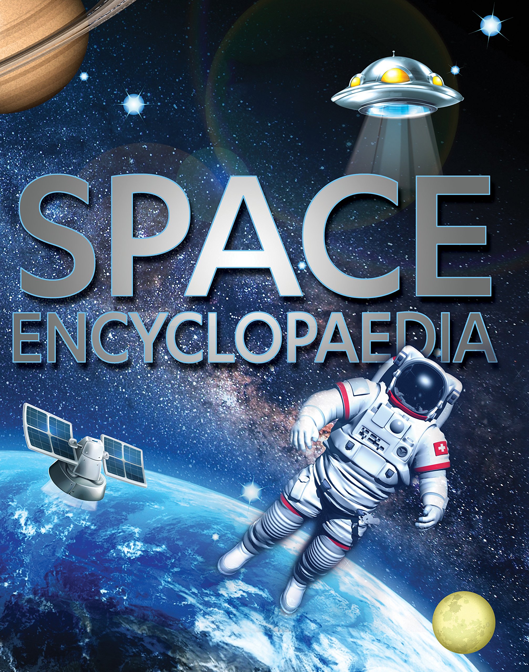 Space Encyclopaedia (Kindle Edition)