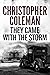 They Came with the Storm by Christopher Coleman