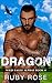 Dragon: An Ex-Convict and C...