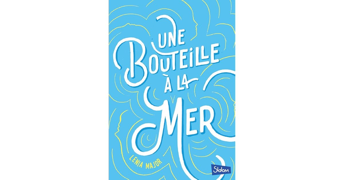 Une bouteille à la mer by Lenia Major Une bouteille à la mer by Lenia Major