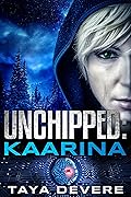Unchipped: Kaarina