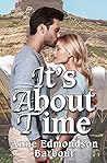 It's About Time by Anne Edmondson Barbour
