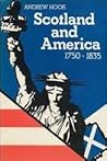 Scotland and America: A Study of Cultural Relations, 1750 - 1835