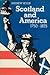 Scotland and America by Andrew  Hook